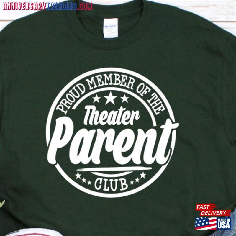 Theatre Parent Shirt Proud Member Of The Mom Classic Sweatshirt -Bipubunny Store