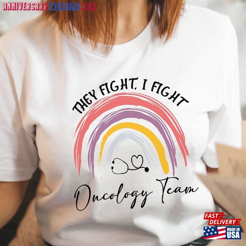 They Fight I Shirt Oncology Team Nurse Sweatshirt Hoodie – Bipubunny Store