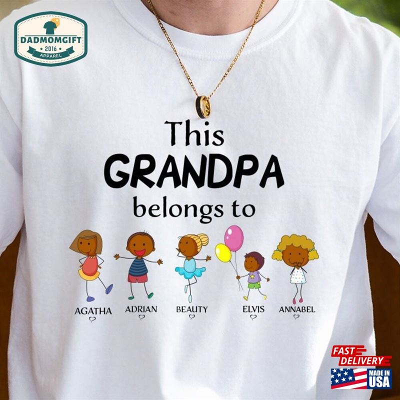 This Grandpa Belongs To Shirt Custom With Kids Name Personalized Papa T-Shirt Unisex