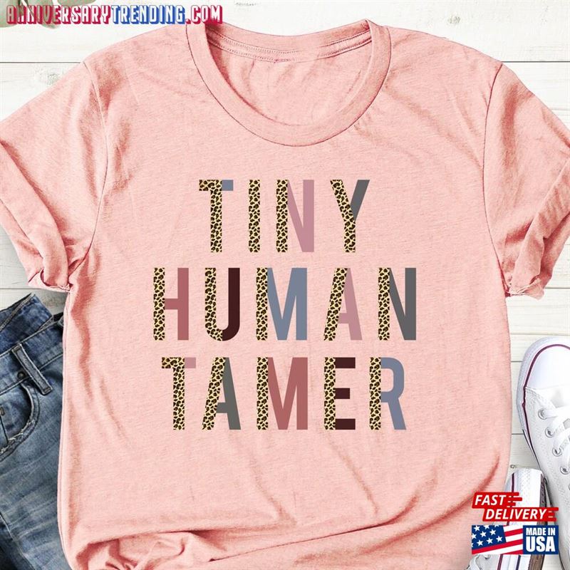 Tiny Human Tamer Shirt Funny Teacher Mothers Day Hoodie T-Shirt -Bipubunny Store