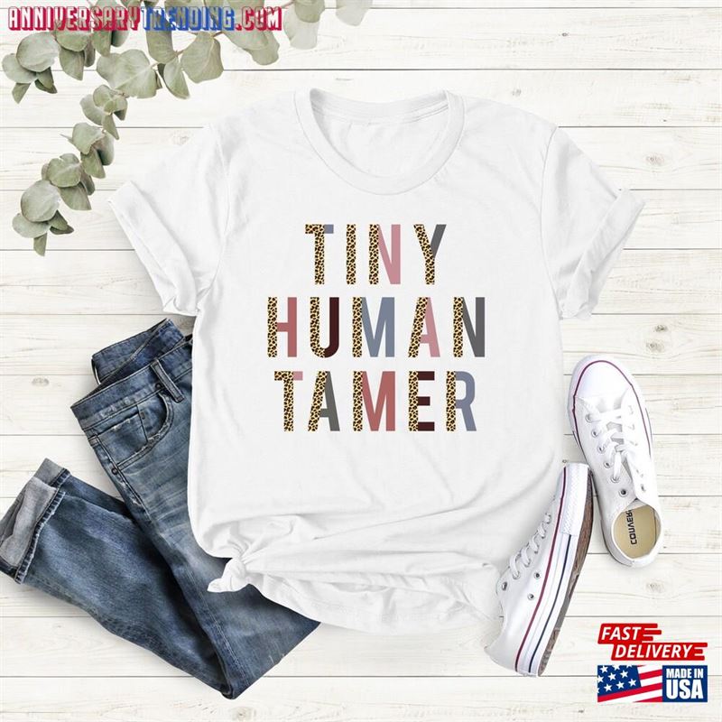 Tiny Human Tamer Shirt Funny Teacher Mothers Day Hoodie T-Shirt -Bipubunny Store