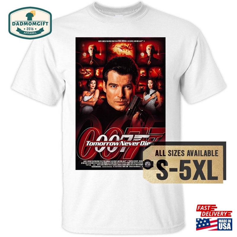 Tomorrow Never Dies 1997 V4 Multicolor T-Shirt All Sizes S 5Xl Sweatshirt