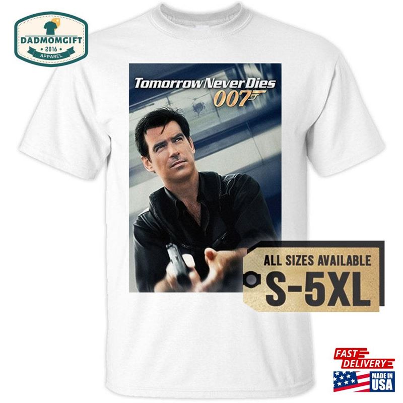 Tomorrow Never Dies 1997 V8 Multicolor T-Shirt All Sizes S 5Xl Unisex Hoodie