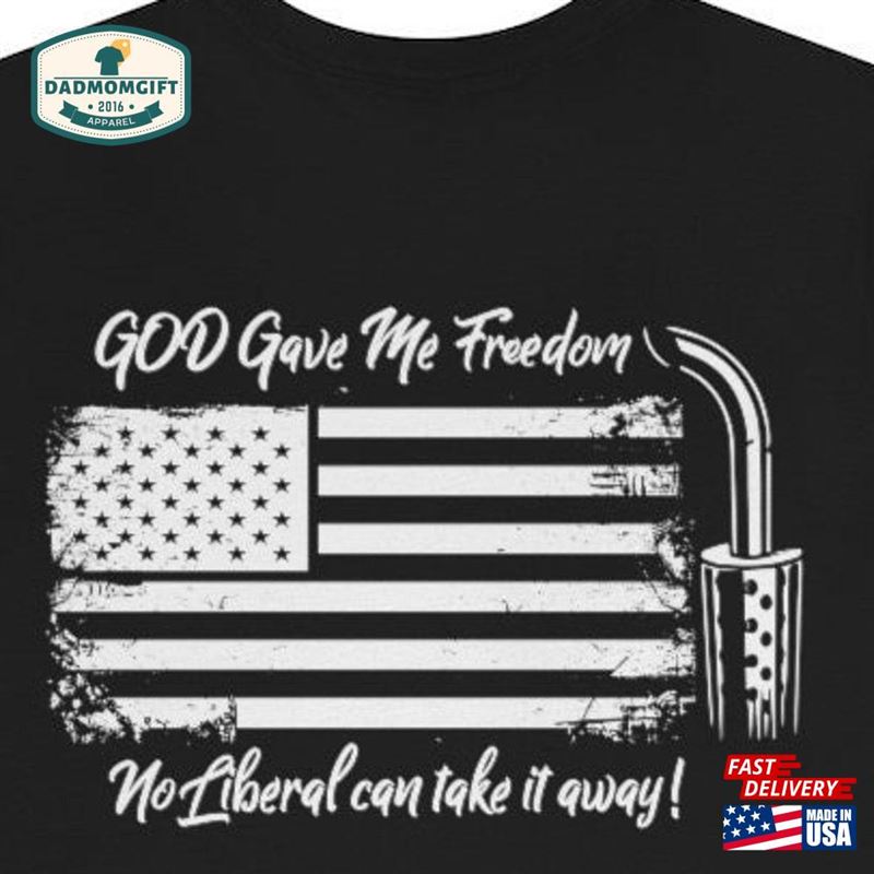 Trucker Freedom From God Lovin Truck Drivers Short Sleeve Tee Given Sweatshirt Unisex