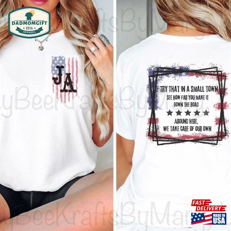 Try That In A Small Town Team Distressed Flag Sweatshirt Unisex