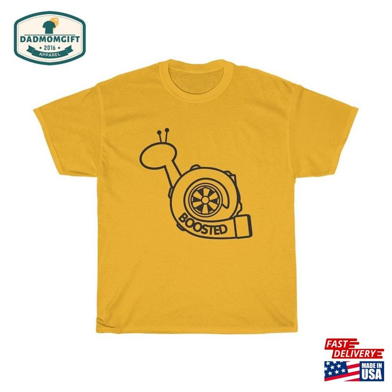 Turbo Snail Boost T-Shirt Tee Car Guy Gift Lover Classic Hoodie