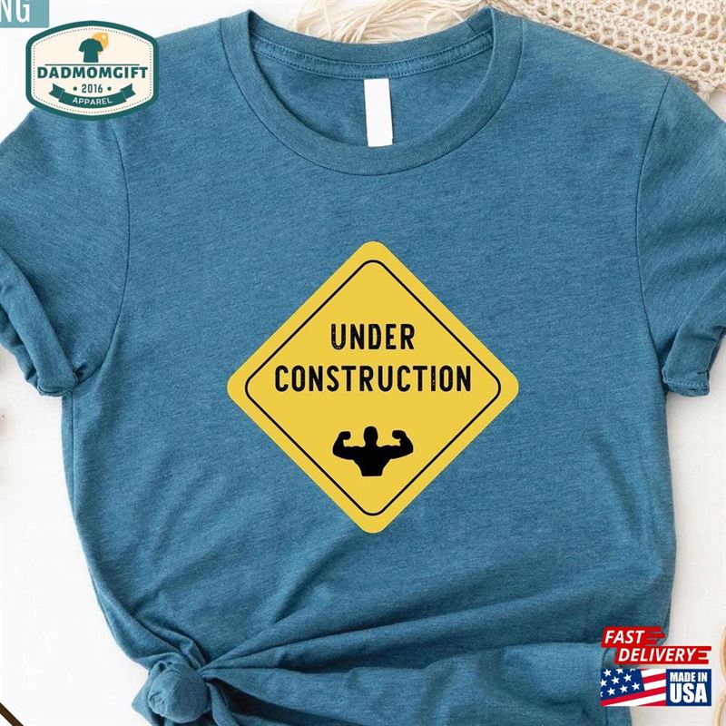 Under Construction Shirt Funny Resolution Classic Unisex