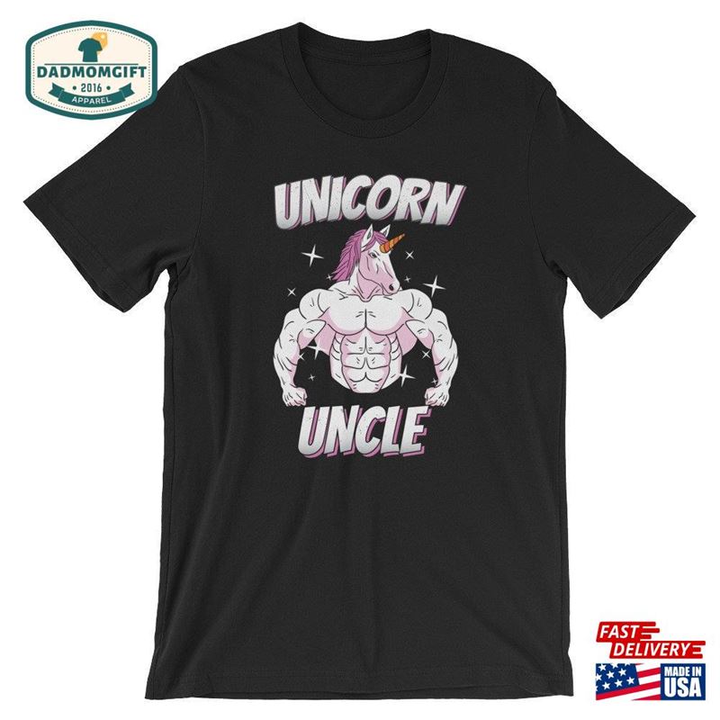 Unicorn Uncle T-Shirt Funny Men’s Gym Workout Fitness Funcle Daddy Super Hero Shirt Father Sweatshirt Unisex