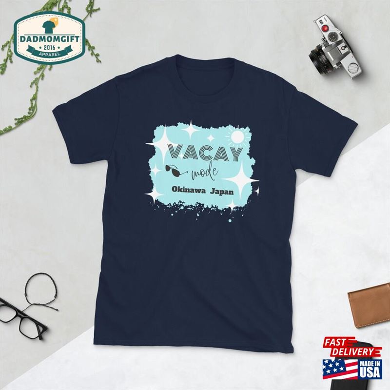 Vacay Mode Okinawa Japan Unisex T-Shirt Classic