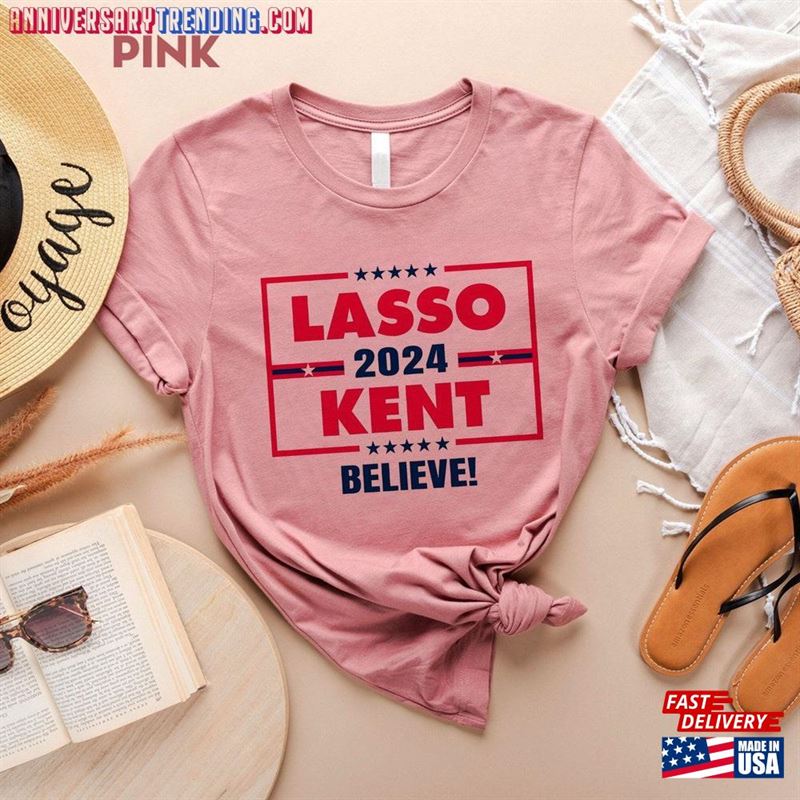 Vintage Laso Kent 2024 Campaign T-Shirt Believe Gift For Birthday Sweatshirt Father’s Day Mother Hoodie – Bipubunny Store