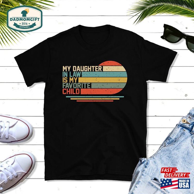 Vintage My Daughter In Law Is Favorite Child Butterfly Family T-Shirt Father Day Gift Classic