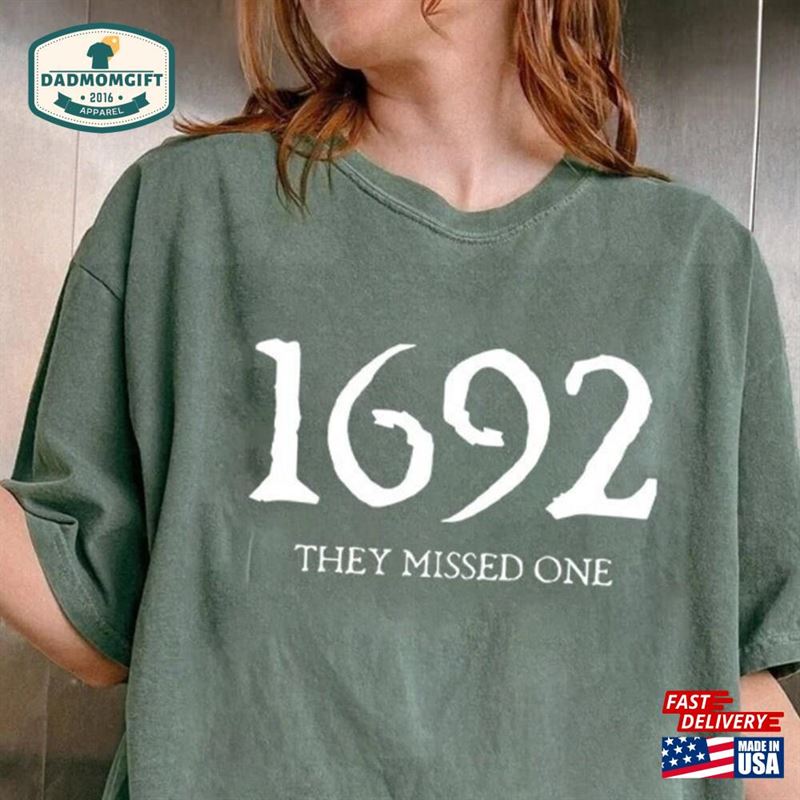 Vintage Salem Witch Comfort Color Shirt Massachusetts Trials 1692 They Missed One T-Shirt Hoodie