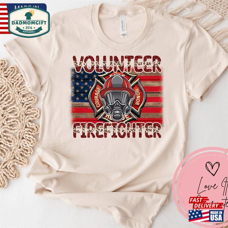 Volunteer Firefighter Shirt For Men Fireman Father’s Day Gift Sweatshirt Classic