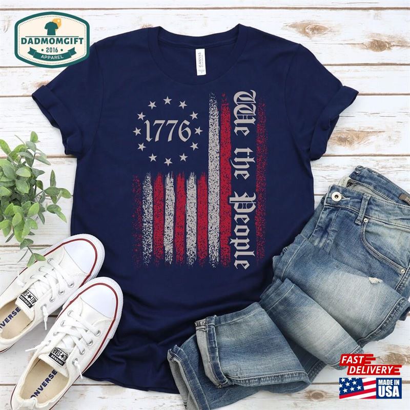 We The People Shirt 1776 Us Flag T-Shirt Patriotic Shirts For Women Men Sweatshirt Classic