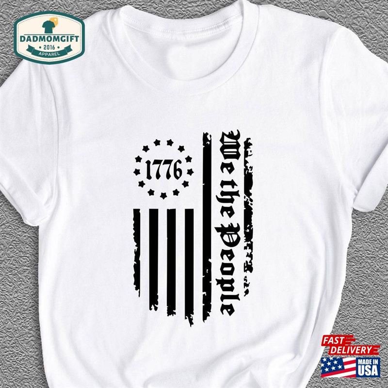 We The People Shirt Patriotic Shirts For Vintage Usa Flag Sweatshirt Classic