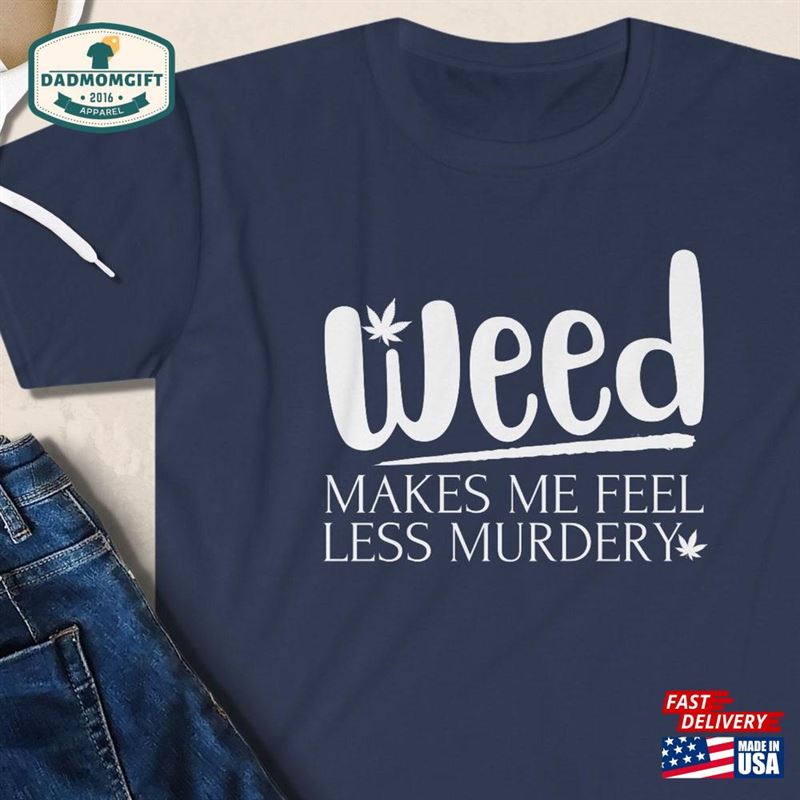 Weed Shirt Sarcastic Funny Sweatshirt Hoodie