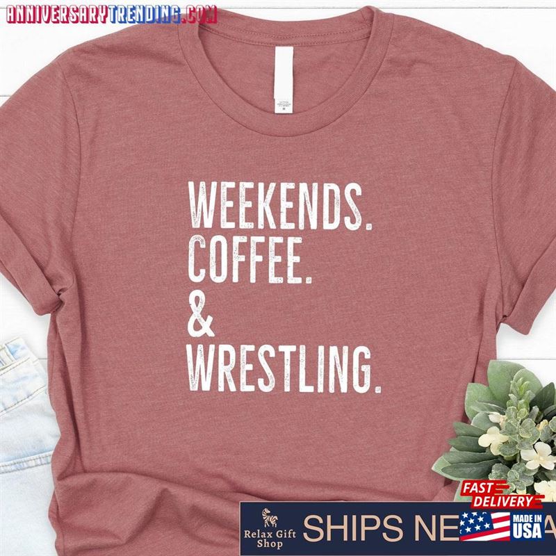 Weekends Coffee Wrestling Shirt Mom Sweatshirt Hoodie Unisex – Bipubunny Store