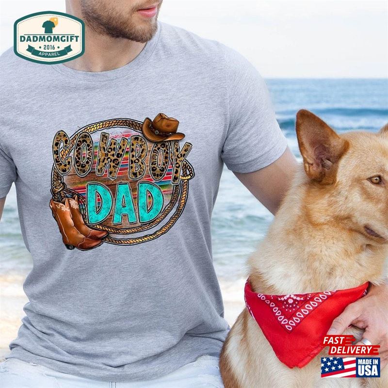 Western Dad T-Shirt Father Shirt Gift For Hoodie Classic