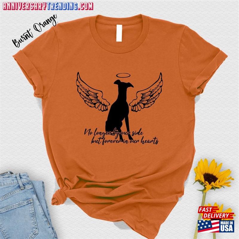 Whippet Memorial Shirt No Longer By Your My Side But Forever In Hearts T-Shirt Gift For Lovers Unisex -Bipubunny Store