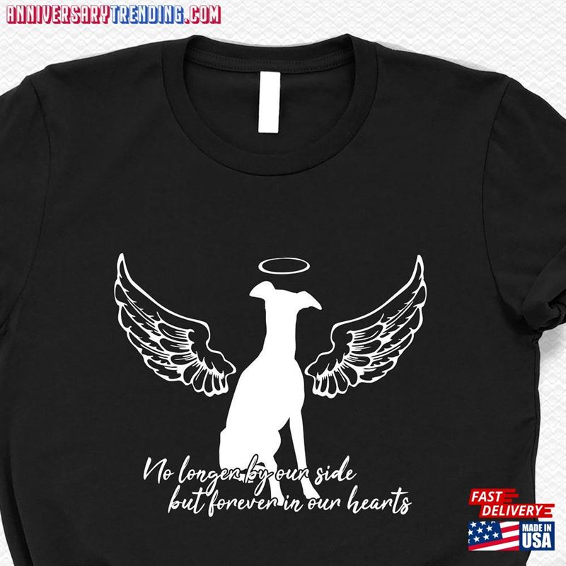 Whippet Memorial Shirt No Longer By Your My Side But Forever In Hearts T-Shirt Gift For Lovers Unisex -Bipubunny Store