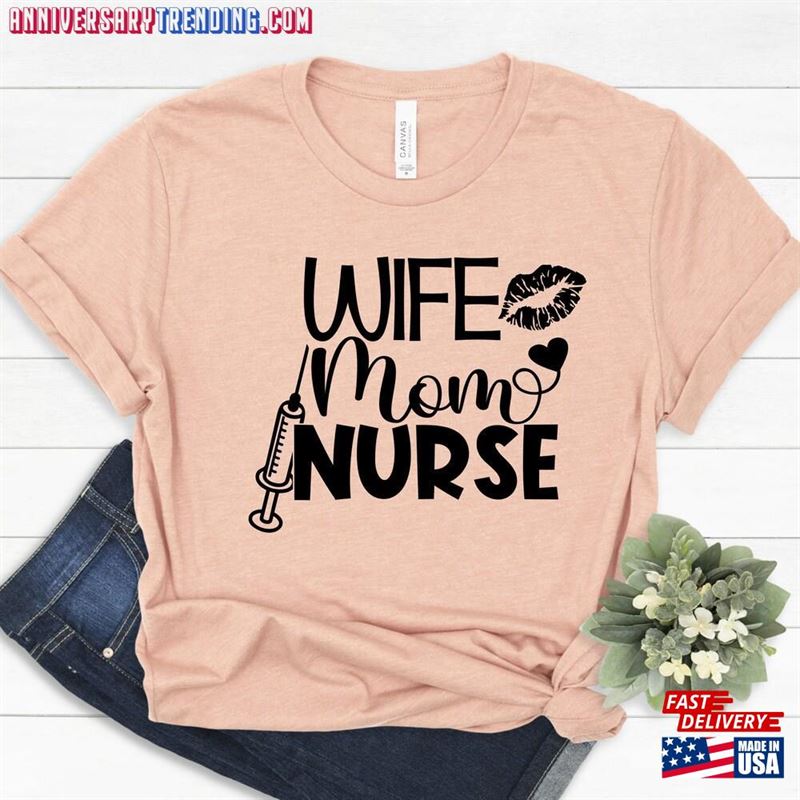 Wife Mom Nurse Shirt Gift For Nursing Sweatshirt T-Shirt – Bipubunny Store