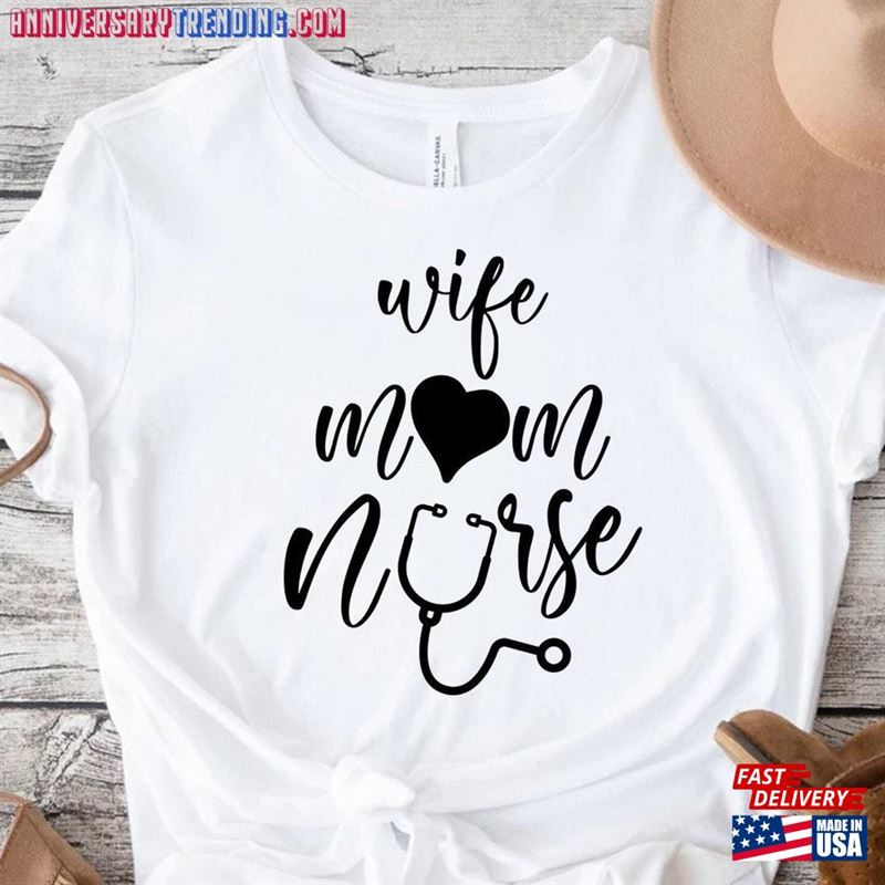 Wife Mom Nurse Shirt Gift For T-Shirt Unisex – Bipubunny Store