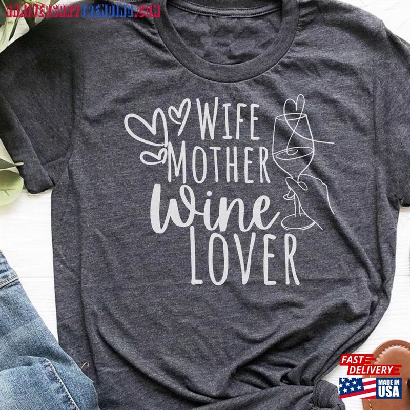 Wife Mother Wine Lover Mom Shirt Women Classic T-Shirt – Bipubunny Store