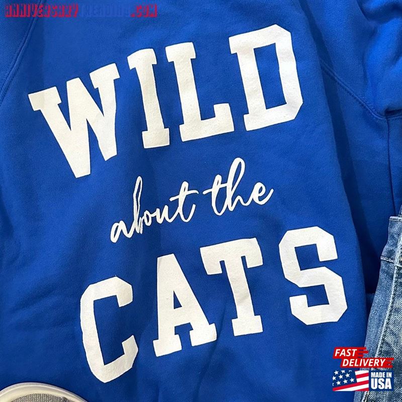 Wild About The Cats Kentucky Sweatshirt University Of Unisex T-Shirt -Bipubunny Store