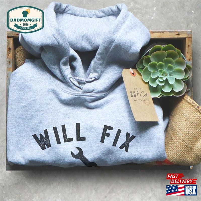 Will Fix Plumbing For Beer Hoodie Plumber T-Shirt Sweatshirt