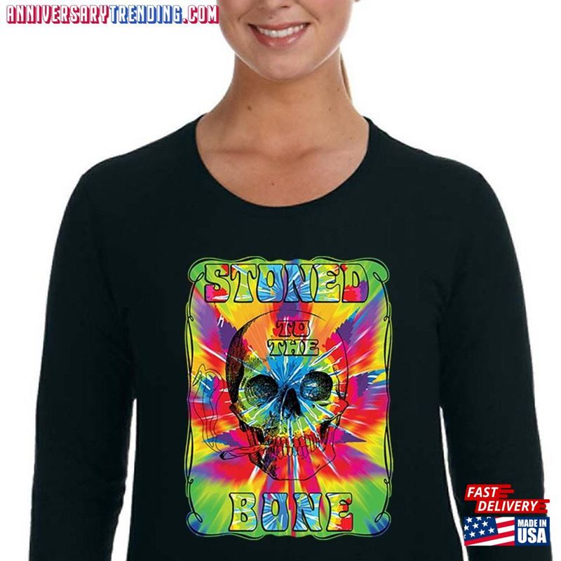 Women’s Stoned To Bone Skull Skeleton Tie Dye Neon Blunt Psychedelic Smoke Weed 420 Marijuana Dope Kush Long Sleeve T-Shirt Classic Unisex – Bipubunny Store