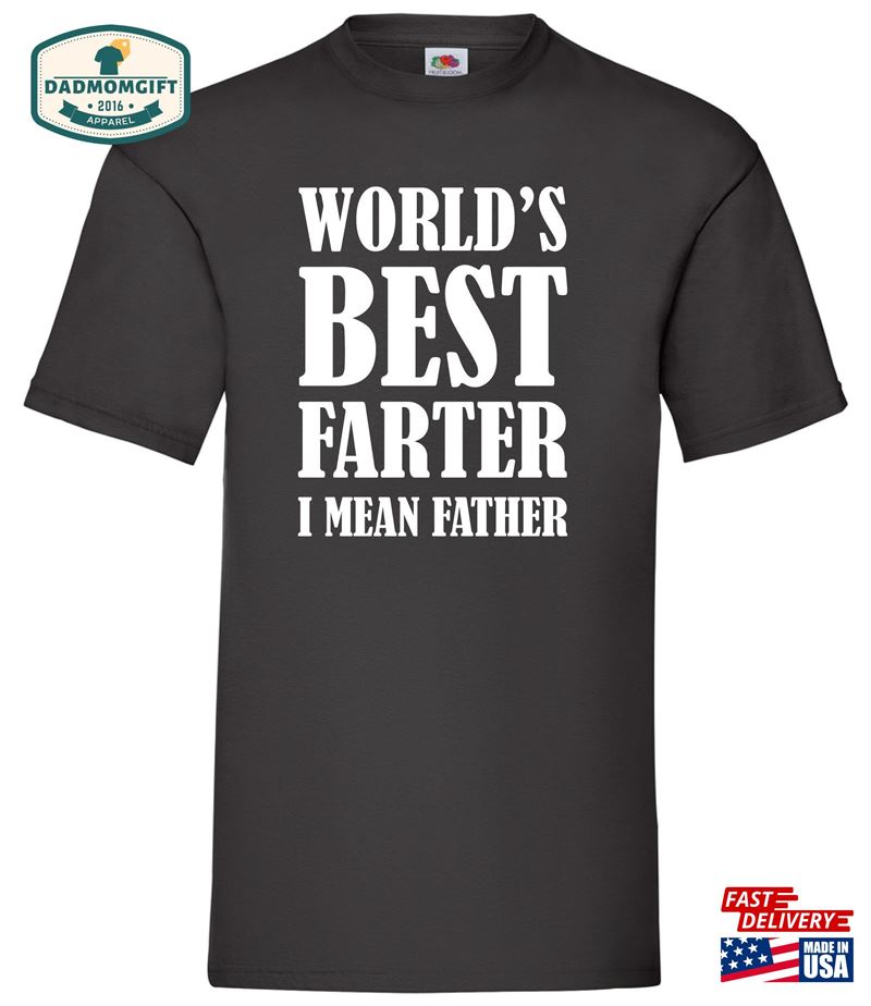 Worlds Best Farter I Mean Father Men’s Black Funny T Classic Sweatshirt