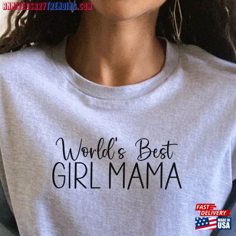 World’s Best Girl Mama Tee Gift For Mom Hoodie Sweatshirt – Bipubunny Store