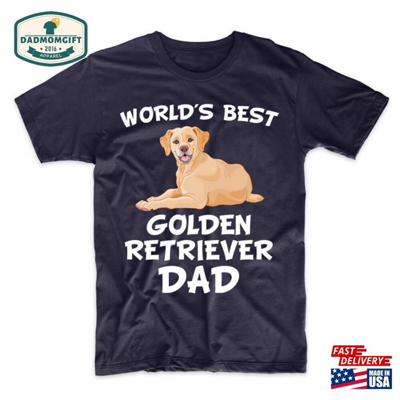 World’s Best Golden Retriever Dad Dog Owner T-Shirt By Really Awesome Shirts Classic Sweatshirt