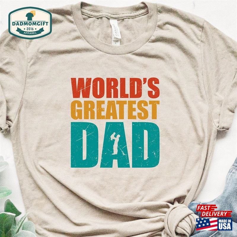 World’s Greatest Dad Best Ever Hoodie Classic