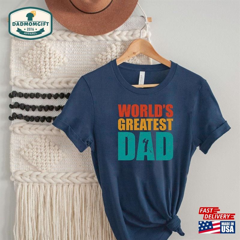 World’s Greatest Dad Best Ever Hoodie Classic