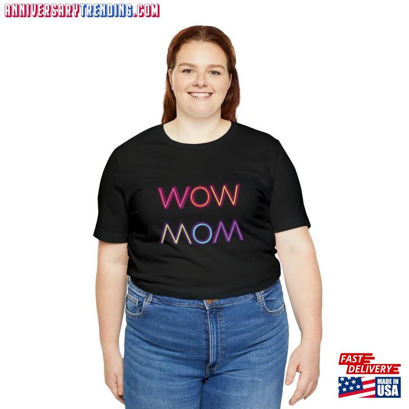 Wow Mom T-Shirt Best Shirt Mama Classic Sweatshirt – Bipubunny Store