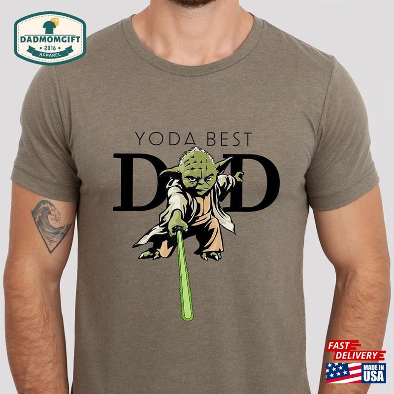 Yoda Best Dad Shirt Star Wars Fathers Day T-Shirt Gift Unisex