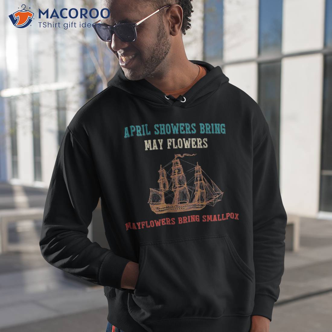 April Showers Bring May Flowers & Mayflowers Smallpox Shirt