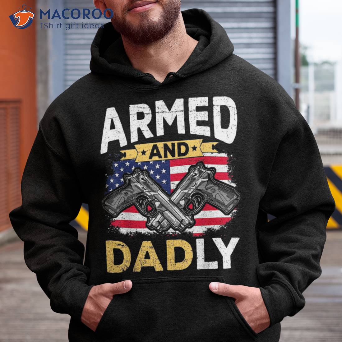 Armed And Dadly, Funny Deadly Father Usa Flag Fathers Day Shirt