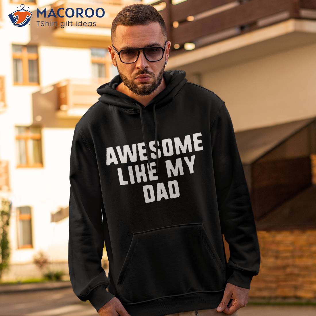 Awesome Like My Dad Father Funny Cool Shirt