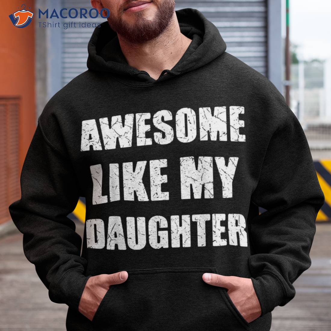 Awesome Like My Daughter Dad Papa Father Shirt