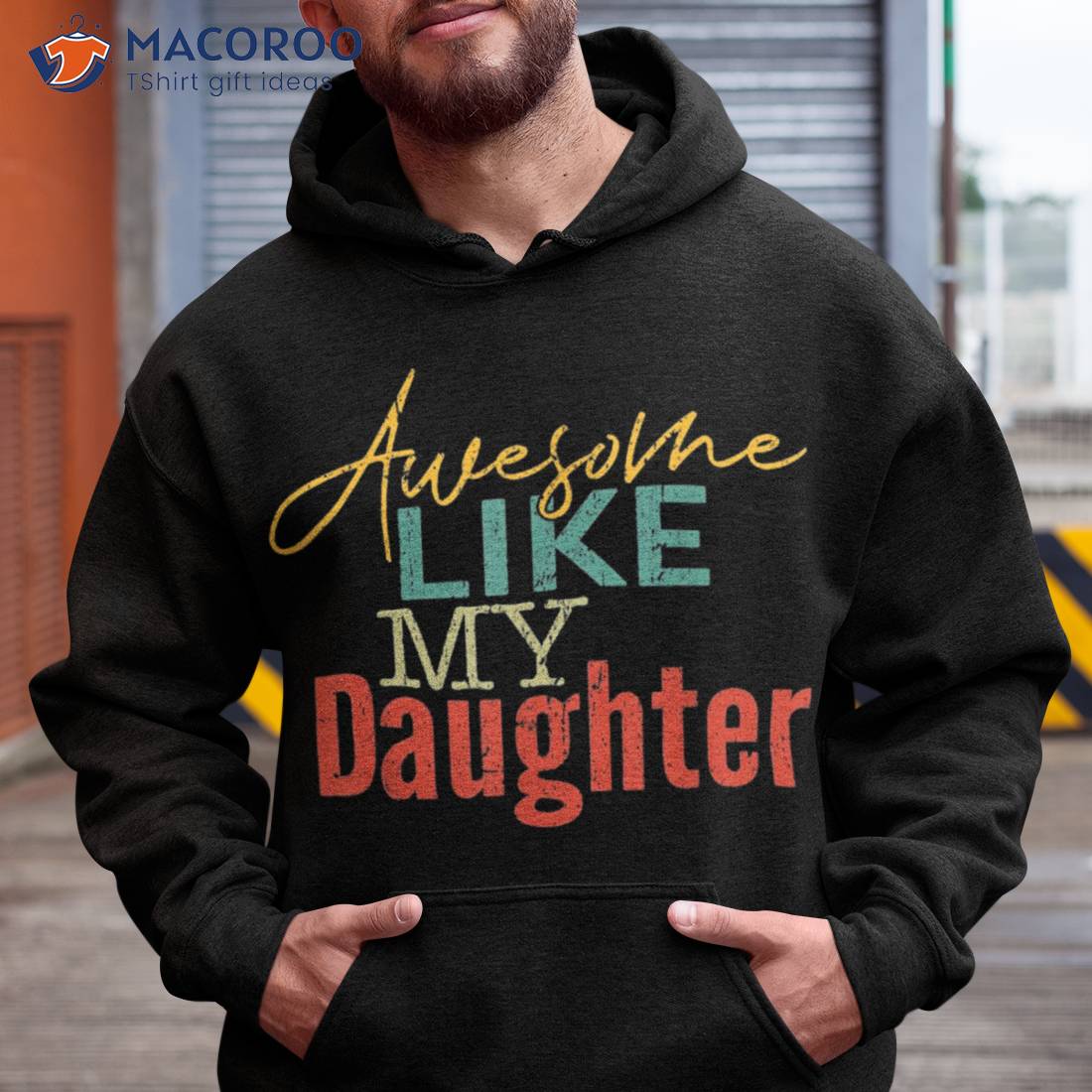 Awesome Like My Daughter Fathers Day Shirts Dad Joke Shirt