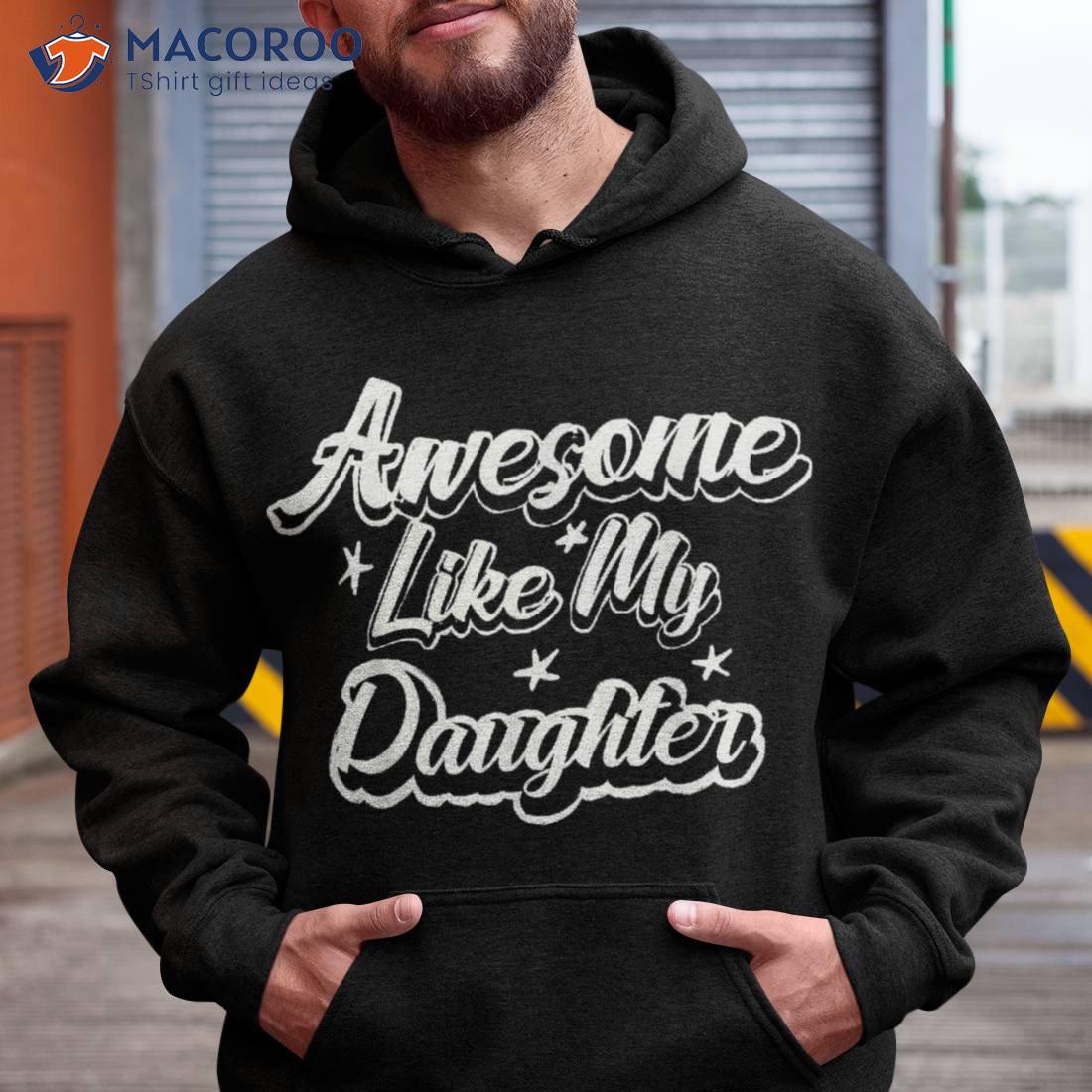 Awesome Like My Daughter Funny Dad Birthday Shirt