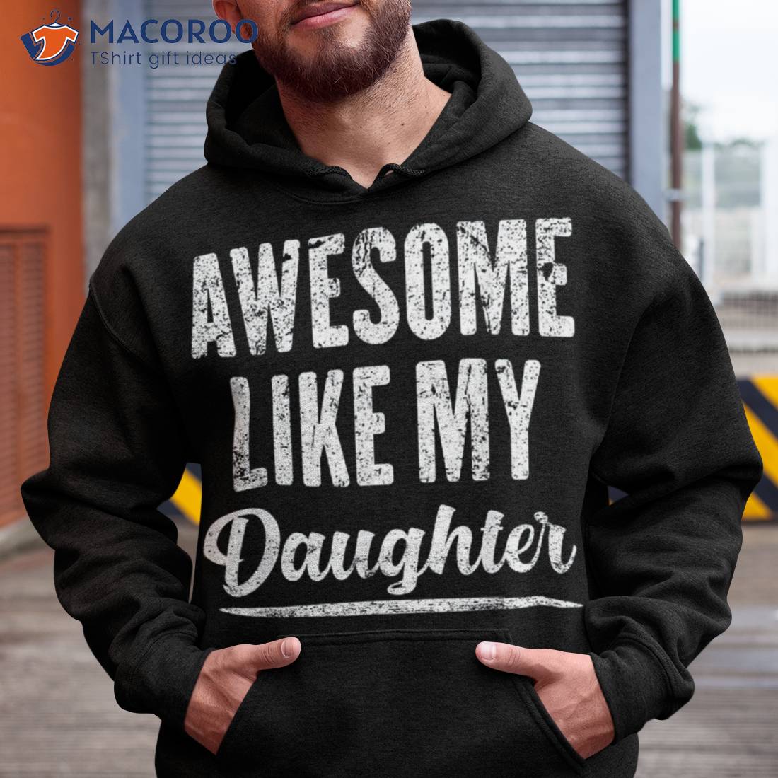 Awesome Like My Daughter Funny Father’s Day Shirt