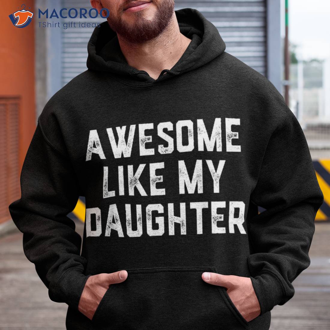 Awesome Like My Daughter Gift Funny Fathers Day Dad Dady Shirt