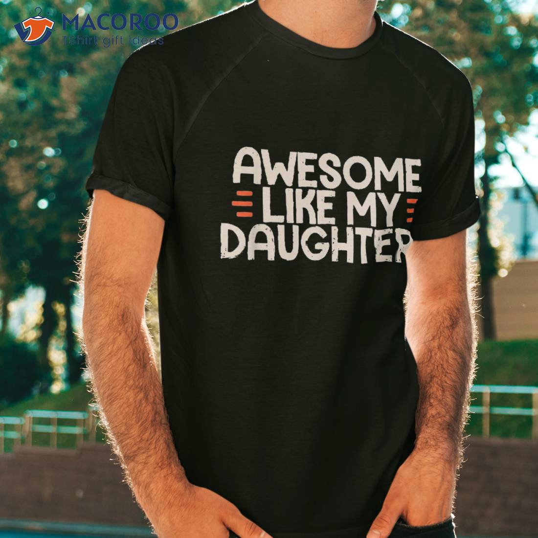 Awesome Like My Daughters Father’s Day Vintage Funny Dad Shirt