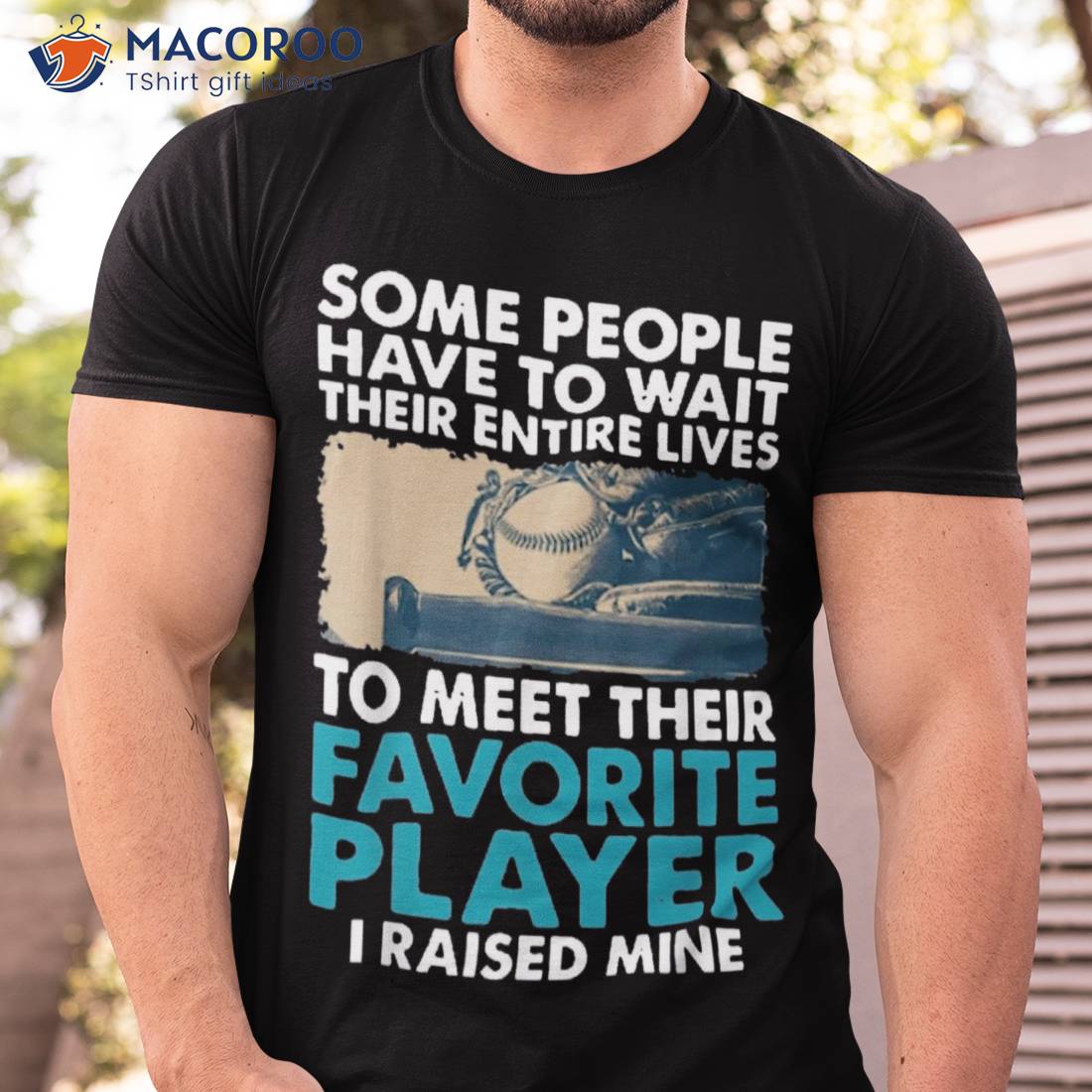 Baseball Dad Some People Have To Wait Their Entire Lives Shirt