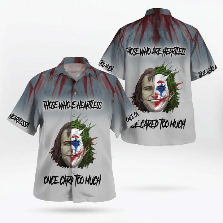 Batman Joker Those Who Are Heartless Once Cared Too Much Hawaiian Shirt