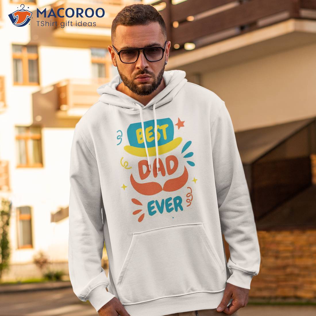 Best Dad Ever, Fathers Day T-Shirt