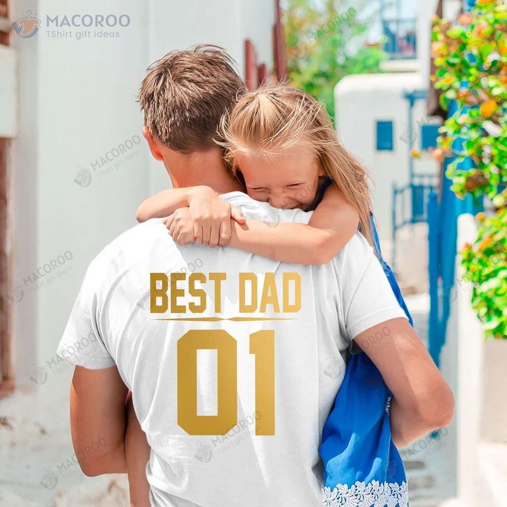 Best Dad New Gifts For Dad Dad T-Shirt